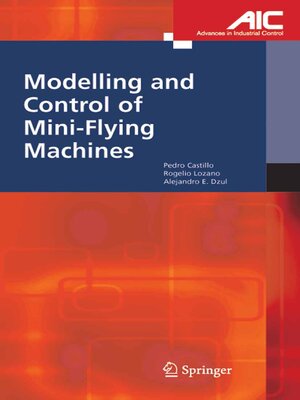 cover image of Modelling and Control of Mini-Flying Machines